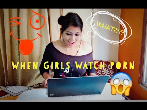 Girls Watching Porn - What girls think while watching PORN | HotMess | First Video - VoiceTube:  Learn English through videos!