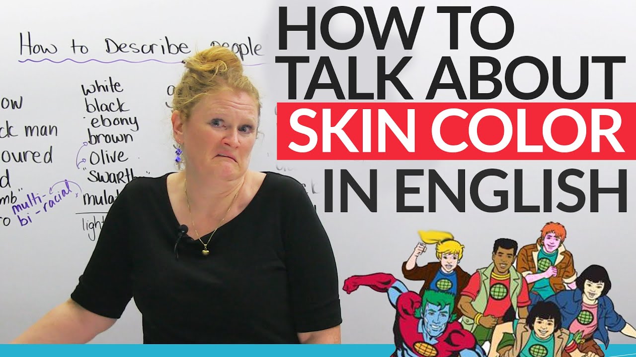 how-to-talk-about-skin-color-in-english-voicetube