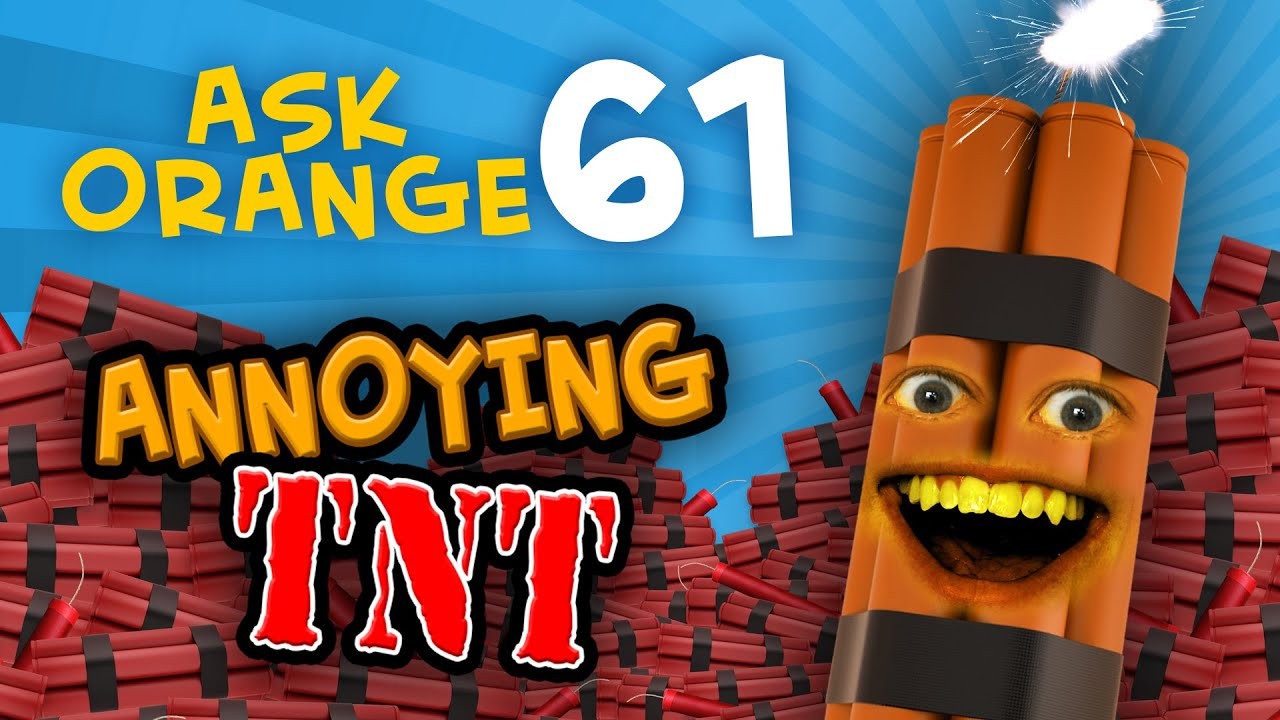 Annoying Orange Ask Orange 61 Annoying Tnt Voicetube 看影片學英語
