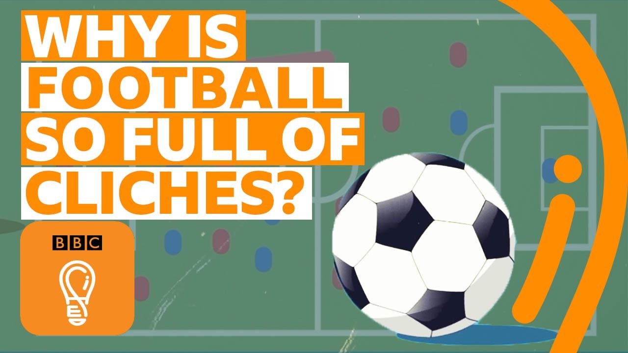 なぜサッカーは決まり文句だらけなのか cのアイデア Why Is Football So Full Of Cliches c Ideas Voicetube 動画で英語を学ぶ