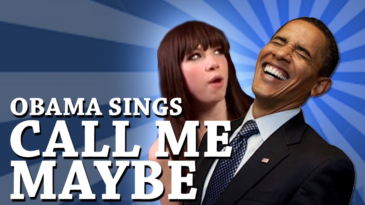 Barack Obama Singing Call Me Maybe By Carly Rae Jepsen Voicetube Learn English Through Videos
