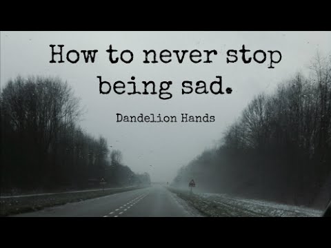 Being sad